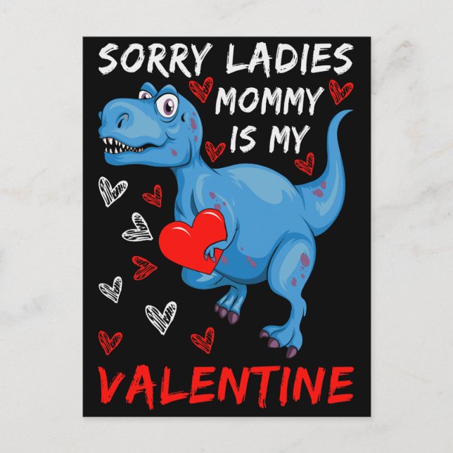 Blue Dinosaur Sorry Ladies Mommy is my Valentine Postcard (Front)