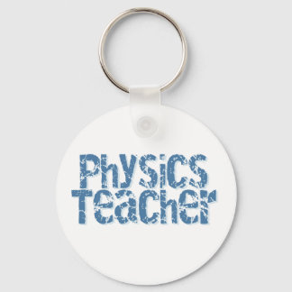 Blue Distressed Text Physics Teacher Keychain