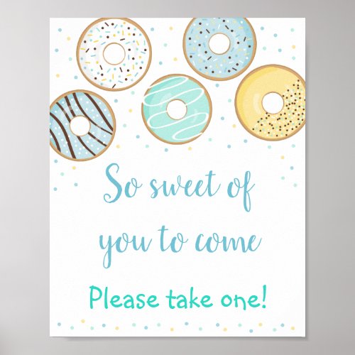 Blue Donut Sweet Of You To Come Favor Sign