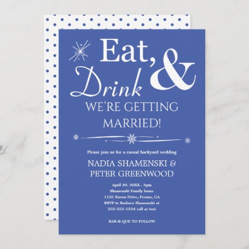 Blue Eat Drink Getting Married Casual Wedding Invitation