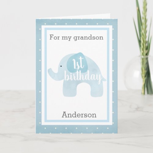 Blue Elephant 1st Birthday Grandson Card