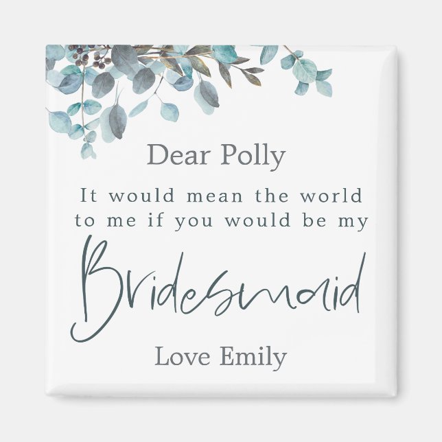 Blue Eucalyptus Leaf Script Bridesmaid Request Magnet (Front)