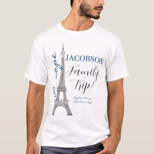 Blue Europe Paris Eiffel Tower Family Trip T_Shirt