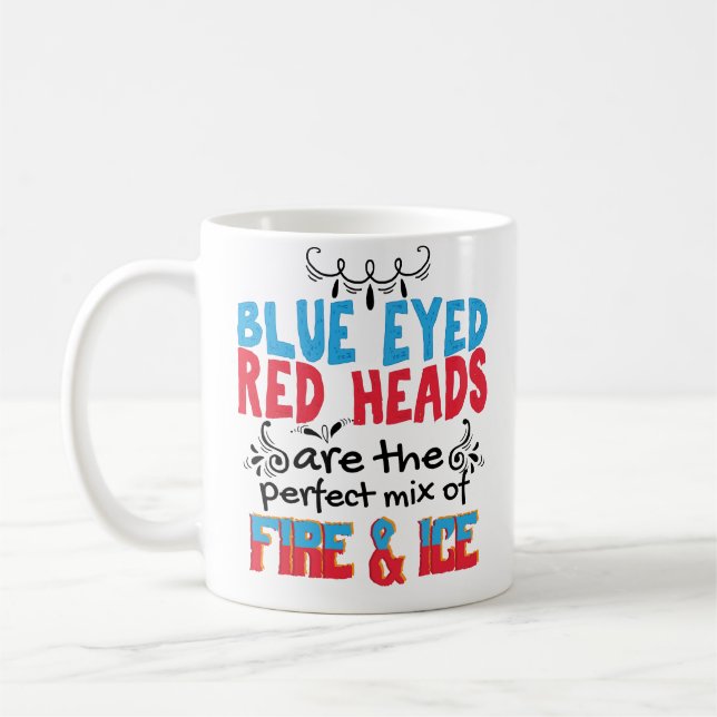 Blue Eyed Redhead Funny Coffee Mug Gifts (Left)