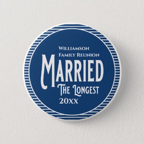 Blue Family Reunion Award Married The Longest Button