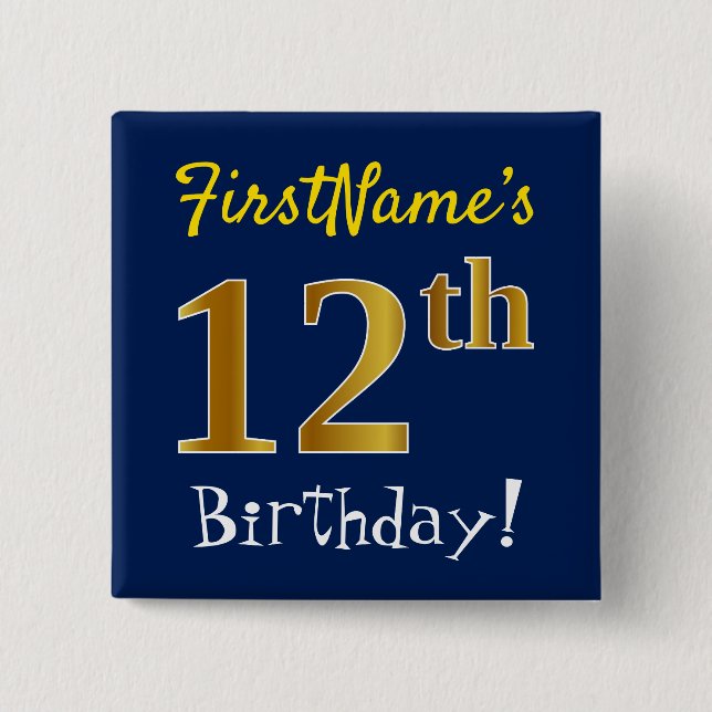 Blue, Faux Gold 12th Birthday, With Custom Name Button (Front)