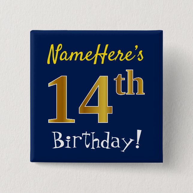 Blue, Faux Gold 14th Birthday, With Custom Name Pinback Button (Front)