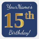 [ Thumbnail: Blue, Faux Gold 15th Birthday + Custom Name Sticker ]