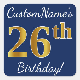 Blue, Faux Gold 26th Birthday + Custom Name Square Sticker