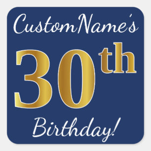Blue, Faux Gold 30th Birthday + Custom Name Square Sticker