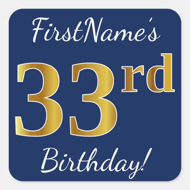 Blue, Faux Gold 33rd Birthday + Custom Name Square Sticker (Front)