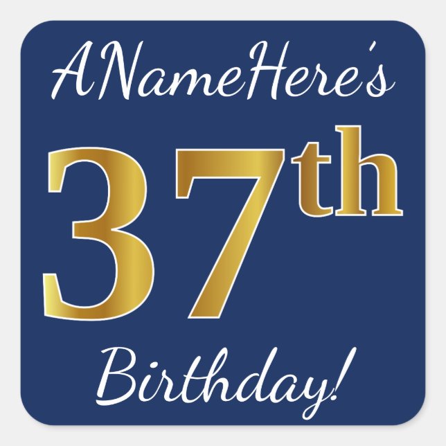 Blue, Faux Gold 37th Birthday + Custom Name Square Sticker (Front)