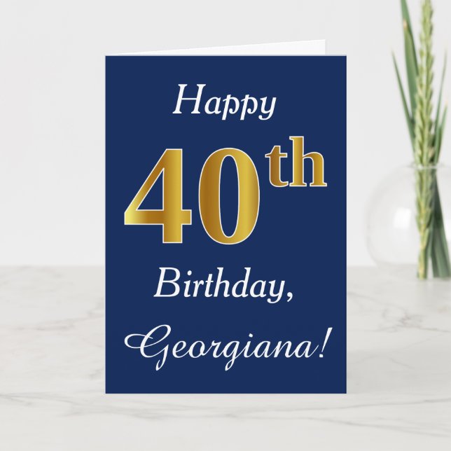 Blue, Faux Gold 40th Birthday + Custom Name Card (Front)