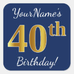 [ Thumbnail: Blue, Faux Gold 40th Birthday + Custom Name Sticker ]