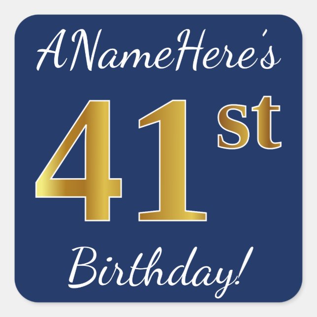 Blue, Faux Gold 41st Birthday + Custom Name Square Sticker (Front)