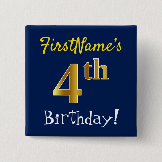 Blue, Faux Gold 4th Birthday, With Custom Name Pinback Button (Front)