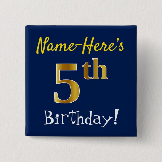 Blue, Faux Gold 5th Birthday, With Custom Name Button (Front)