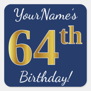 Blue, Faux Gold 64th Birthday + Custom Name Square Sticker