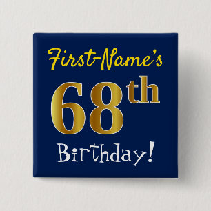 Blue, Faux Gold 68th Birthday, With Custom Name Button