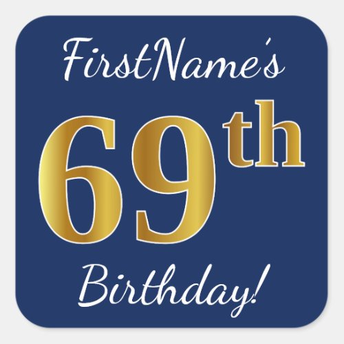 Blue Faux Gold 69th Birthday  Custom Name Square Sticker