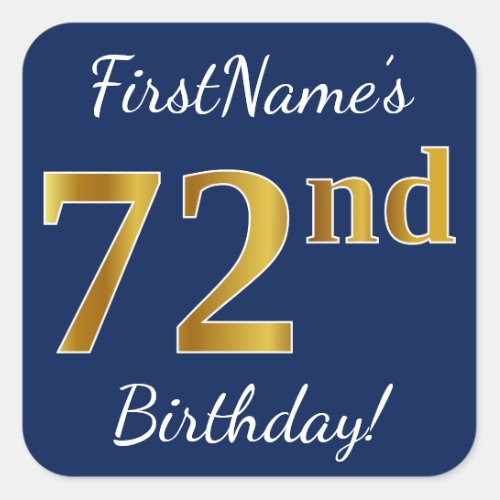 Blue Faux Gold 72nd Birthday  Custom Name Square Sticker