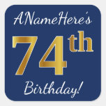 [ Thumbnail: Blue, Faux Gold 74th Birthday + Custom Name Sticker ]
