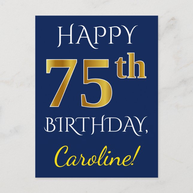 Blue, Faux Gold 75th Birthday + Custom Name Postcard (Front)