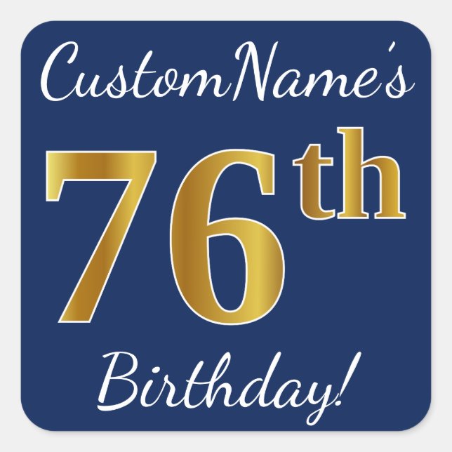 Blue, Faux Gold 76th Birthday + Custom Name Square Sticker (Front)
