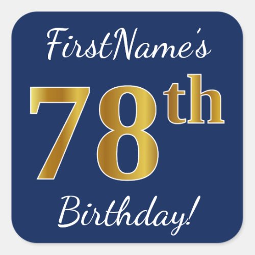 Blue Faux Gold 78th Birthday  Custom Name Square Sticker