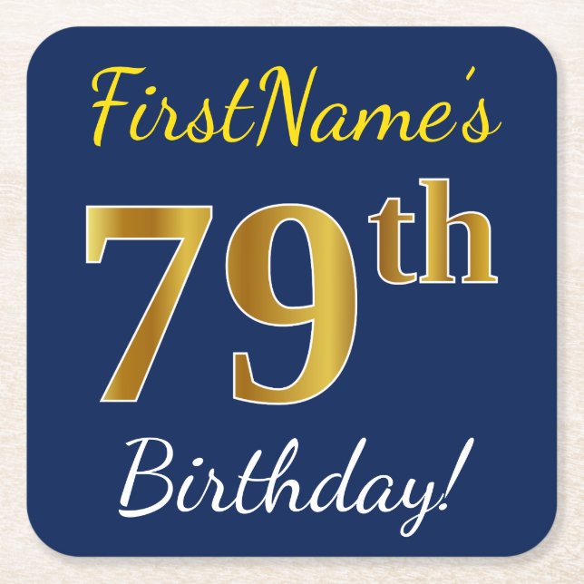 Blue, Faux Gold 79th Birthday + Custom Name Square Paper Coaster (Front)