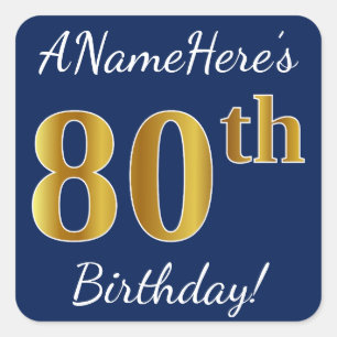 Blue, Faux Gold 80th Birthday + Custom Name Square Sticker