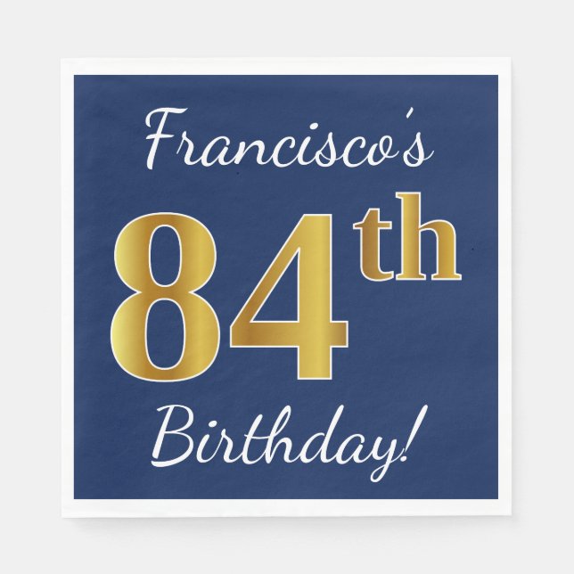 Blue, Faux Gold 84th Birthday + Custom Name Paper Napkins (Front)