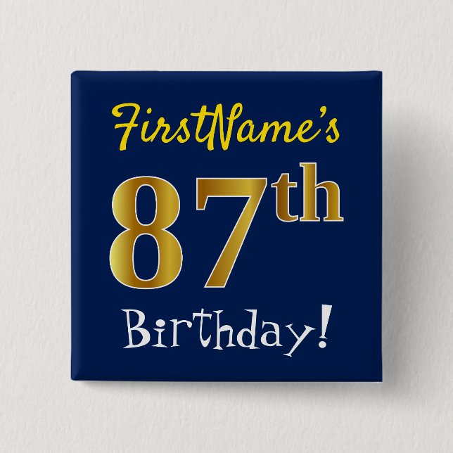 Blue, Faux Gold 87th Birthday, With Custom Name Button (Front)