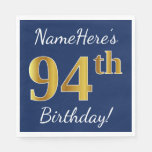 [ Thumbnail: Blue, Faux Gold 94th Birthday + Custom Name Napkins ]
