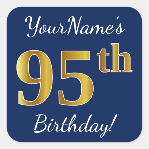 Blue Faux Gold 95th Birthday  Custom Name Square Sticker