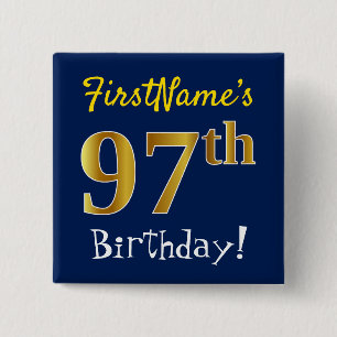 Blue, Faux Gold 97th Birthday, With Custom Name Button
