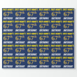 [ Thumbnail: Blue, Faux/Imitation Gold, "67th Birthday" Wrapping Paper ]