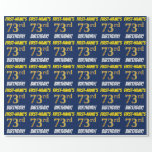 [ Thumbnail: Blue, Faux/Imitation Gold, "73rd Birthday" Wrapping Paper ]