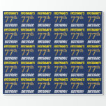[ Thumbnail: Blue, Faux/Imitation Gold, "77th Birthday" Wrapping Paper ]