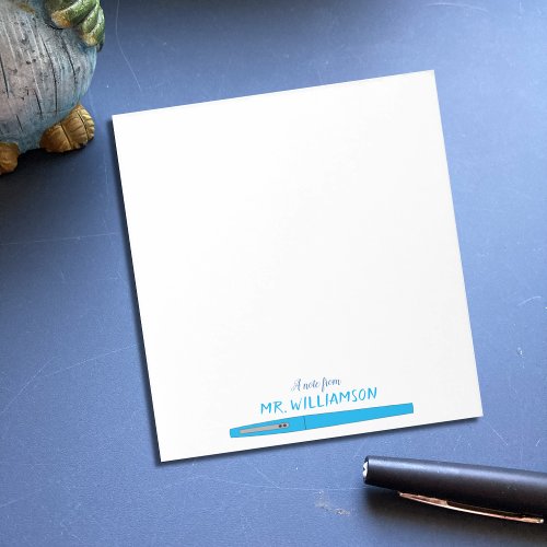 Blue Felt Pen Personalized Teacher Note Pad