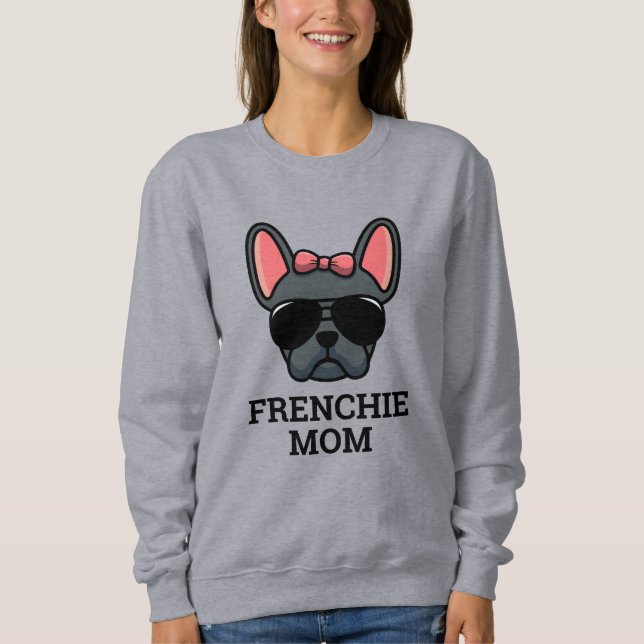Blue Female French Bulldog Frenchie Dog Mom Sweatshirt (Front)