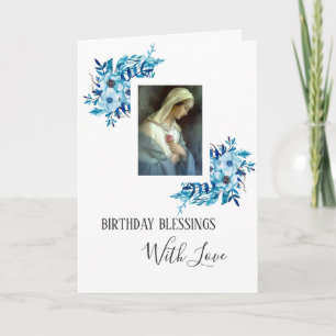 Blue Floral Birthday Virgin Mother Mary Card