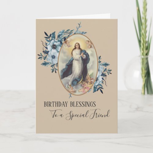 Blue Floral  Friend Birthday  Virgin Mother Mary Card