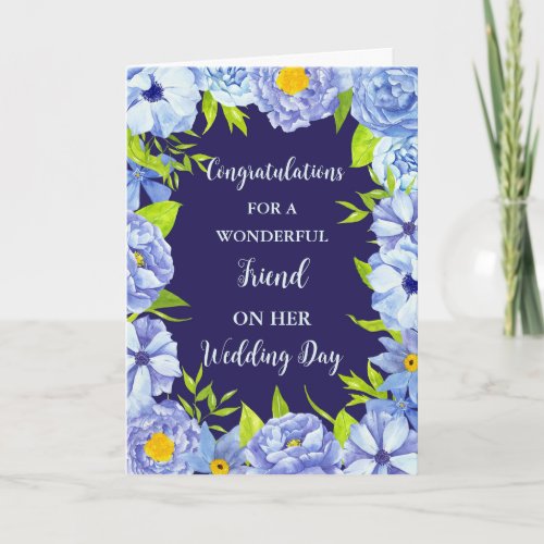 Blue Floral Friend Wedding Day Congratulations Card