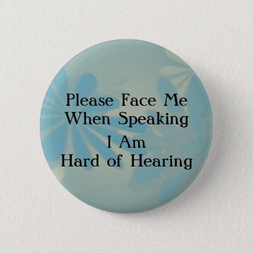 Blue Floral Hard of Hearing Button