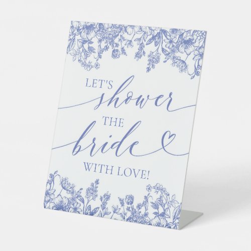 Blue Floral Lets Shower The Bride With Love Sign