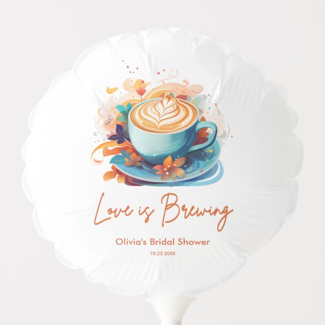Blue Floral Love is Brewing Coffee Bridal Shower  Balloon (Front)