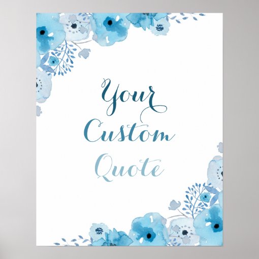 Blue floral Personalized quote Custom quote print | Zazzle
