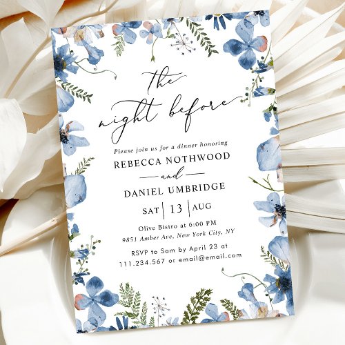 Blue Floral The Night Before Rehearsal Dinner  Invitation