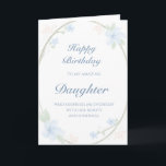 Blue Floral Wreath Daughter Birthday Card<br><div class="desc">Celebrate your daughter with this sweet, delicate birthday card. Blue watercolor blossoms, vines, and leaves frame the text on a white background. The soft floral design emphasizes love and everything feminine. You can customize your message on both the front and the inside of the card. Show your daughter how much...</div>